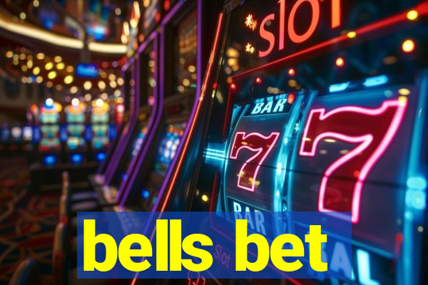 bells bet